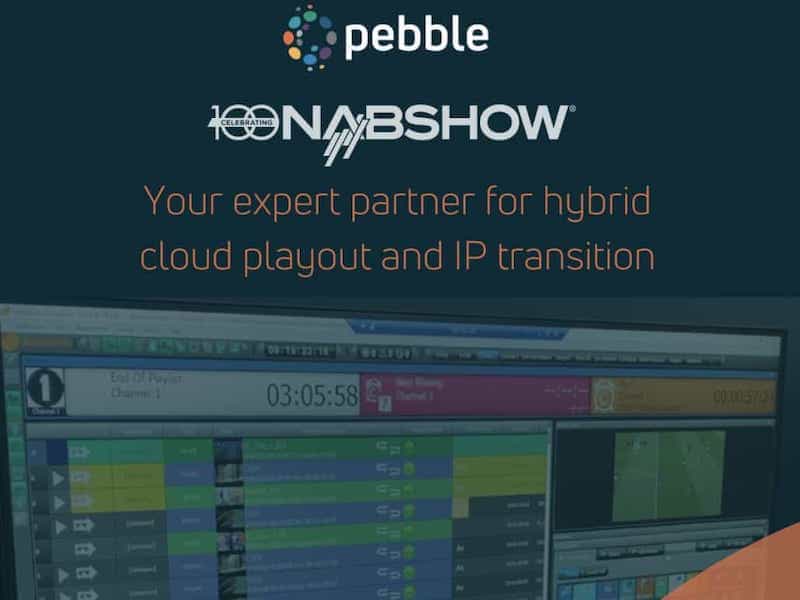 Pebble e le novità dal NAB 2023